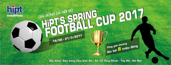 Sôi nổi giải bóng đá nội bộ HiPT’s Spring Football Cup 2017