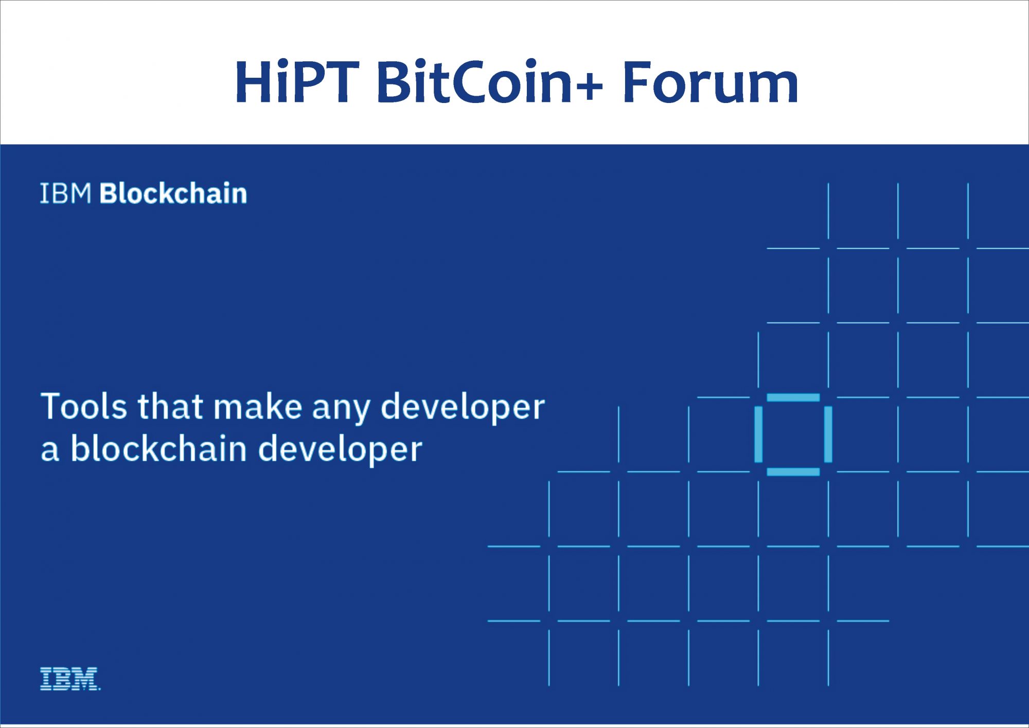 [HiPT BitCoin+ Forum] Chủ đề: Blockchain và Hyperledger