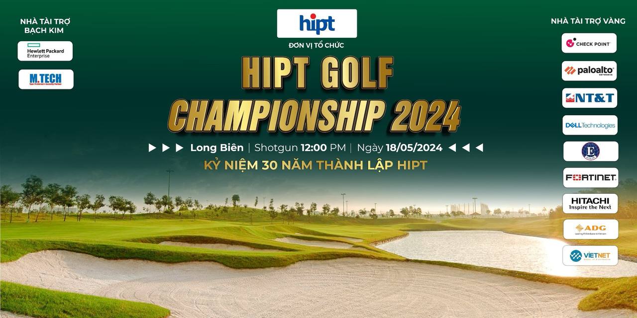 HIPT GOLF CHAMPIONSHIP 2024 – KỶ NIỆM 30 NĂM THÀNH LẬP CÔNG TY CỔ PHẦN TẬP ĐOÀN HIPT